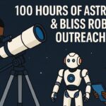 100 Hours of Astronomy & Bliss Robotics Outreach 2019 – A Celebration of Curiosity and Innovation in Nigeria