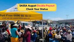 Exciting News for 2025: SASSA Announces Double Grant Payments in August