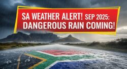 South Africa Weekend Weather September 2025 – Provinces Alerted of Dangerous Rain Conditions